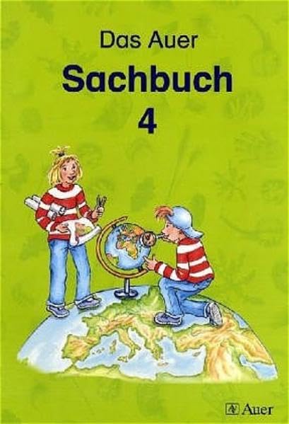 Das Auer Sachbuch. Ausgabe für Berlin, Brandenburg, Bremen, Mecklenburg-Vorpommern, Niedersachsen, NRW, Sachsen, Sachsen-Anhalt: Das Auer Sachbuch. ... Bremen, Mecklenburg-Vorpommern,...: 4. Klasse Study Guides