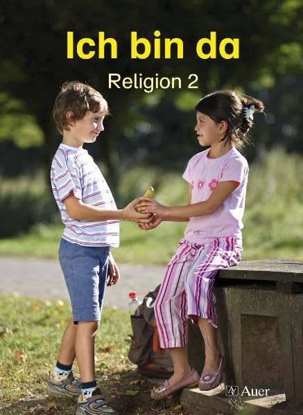 Ich bin da - Religionsbuch, Neuausgabe. Ausgabe neue Rechtschreibung: Schulbuch für den katholischen Religionsunterricht - Ausgabe NRW Study Guides