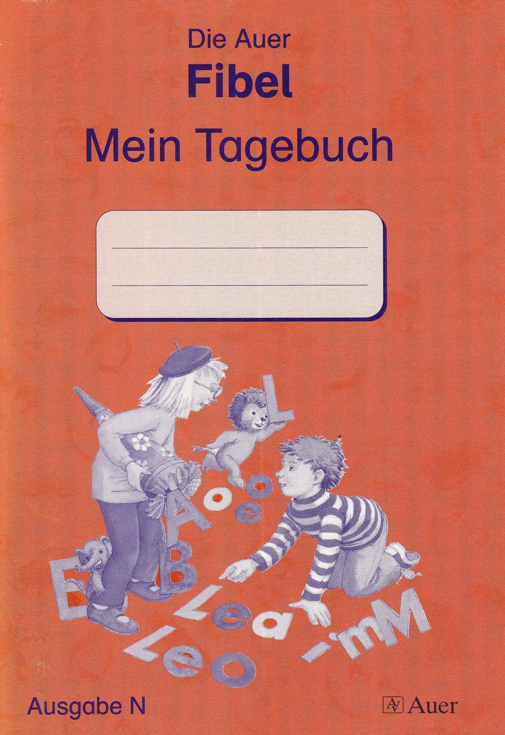 Die Auer Fibel - Ausgabe N: Mein Tagebuch Study Guides