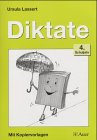 Diktate / Diktate, Schuljahr: 4. Schuljahr. Mit Kopiervorlagen Learning & Reference