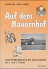 Auf dem Bauernhof: Unterrichtsmaterial für den Sachunterricht der 3. und 4. Klasse Learning & Reference