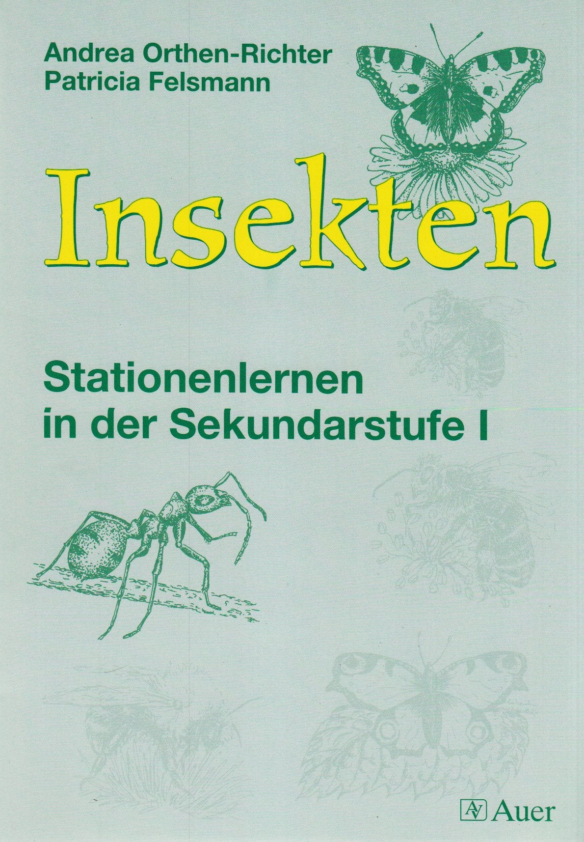 Insekten: Stationenlernen in der Sekundarstufe I Education & Training