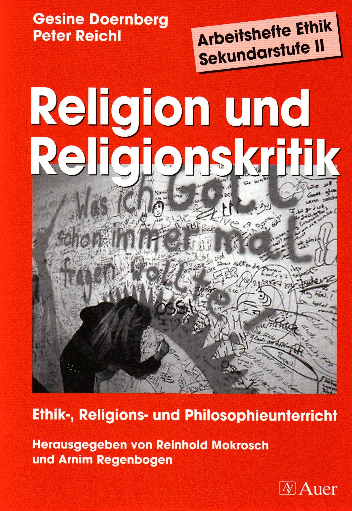 Religion und Religionskritik. Arbeitshefte Ethik Sekundarstufe II book