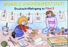 Die Fibel - Momel. Ein sprachpädagogisch orientierter Leselehrgang / Momels Schreibwerkstatt: Druckschriftlehrgang zu Fibel 2 Education & Training