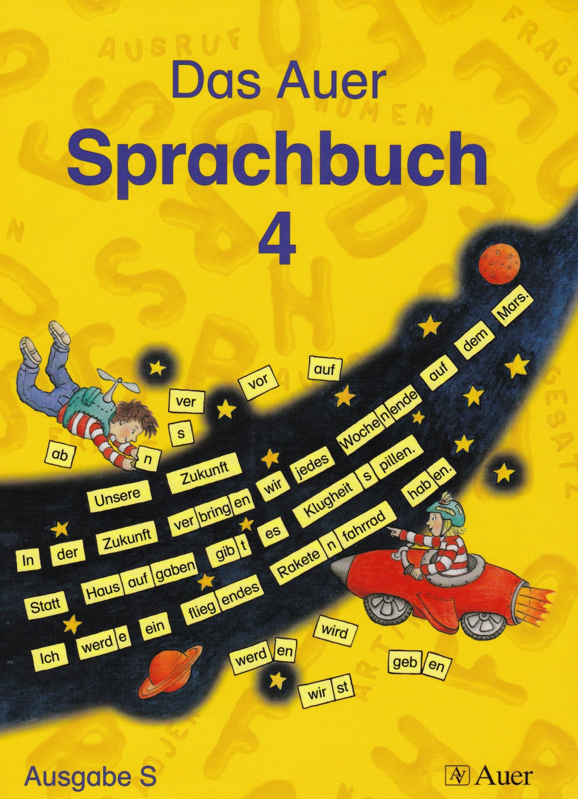 Das Auer Sprachheft - Ausgabe S: Schülerbuch 4 Ausgabe S BW Study Guides