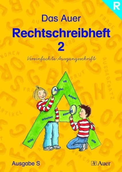 Die Auer Fibel - Ausgabe S Baden Württemberg / Das Auer Rechtschreibheft 2 - Vereinfachte Ausgangsschrift: Ausgabe für Rechtshänder Study Guides