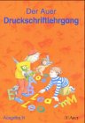 Die Auer Fibel / Der Auer Druckschriftlehrgang: Ausgabe N Study Guides