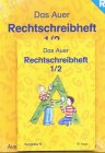 Das Auer Rechtschreibheft - Arbeitsheft für die 1./2. Klasse: Ausgabe N - Ausgabe für Rechtshänder Study Guides