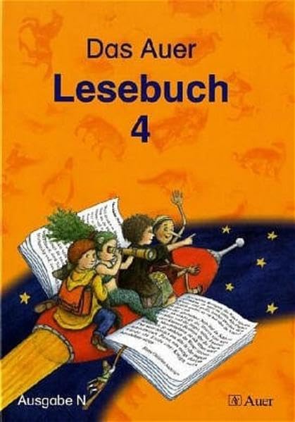 Das Auer Lesebuch: Schulbuch für die 4. Klasse - Ausgabe N Study Guides