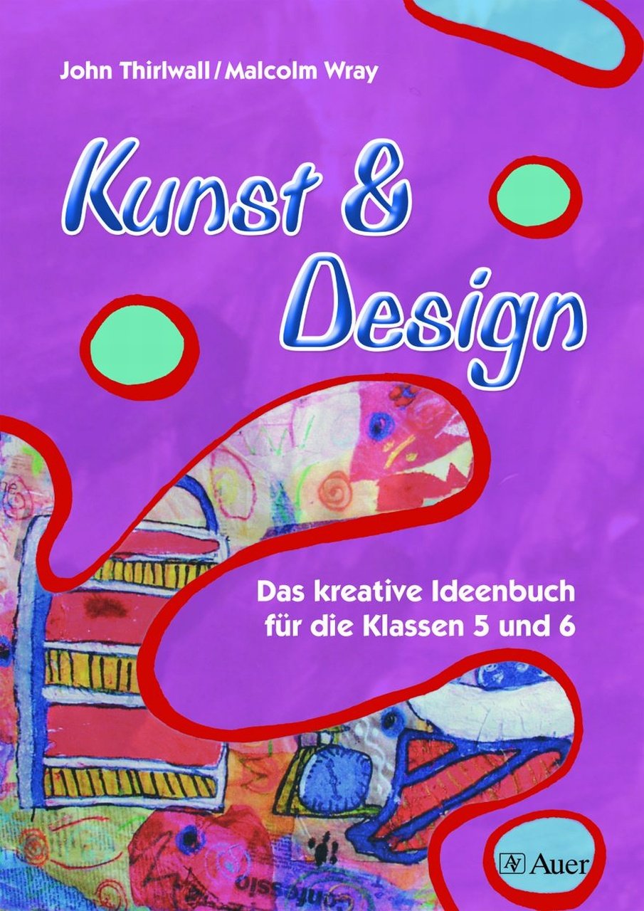 Kunst & Design - Buch: Das kreative Ideenbuch (5. und 6. Klasse) Learning & Reference