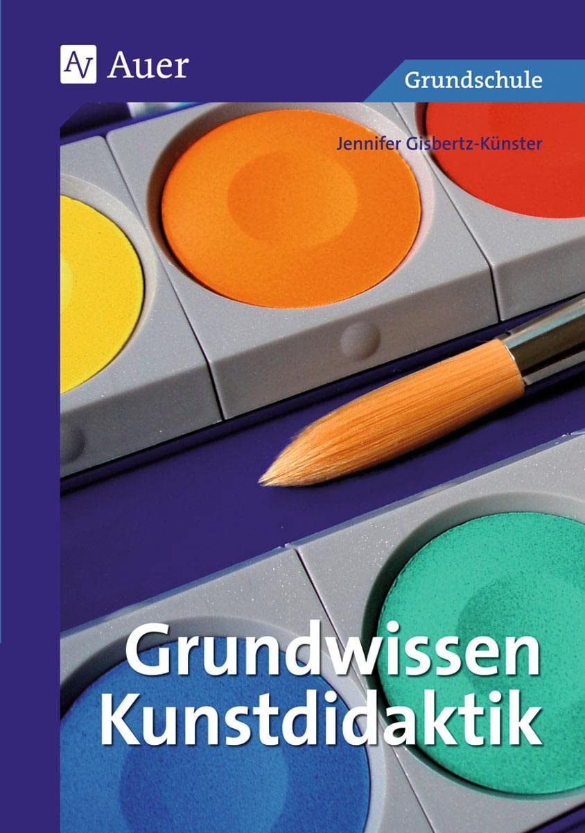 Grundwissen Kunstdidaktik Learning & Reference