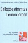 Selbstbestimmtes Lernen lernen (Schule und Unterricht) Education & Training