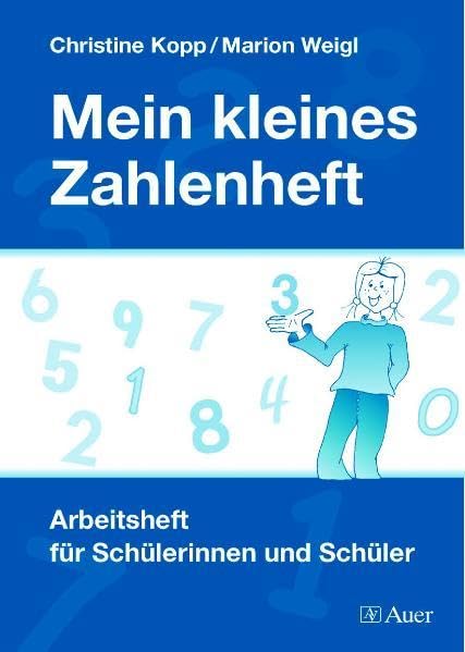 Mein kleines Zahlenheft: Arbeitsheft für Schülerinnen und Schüler Study Guides