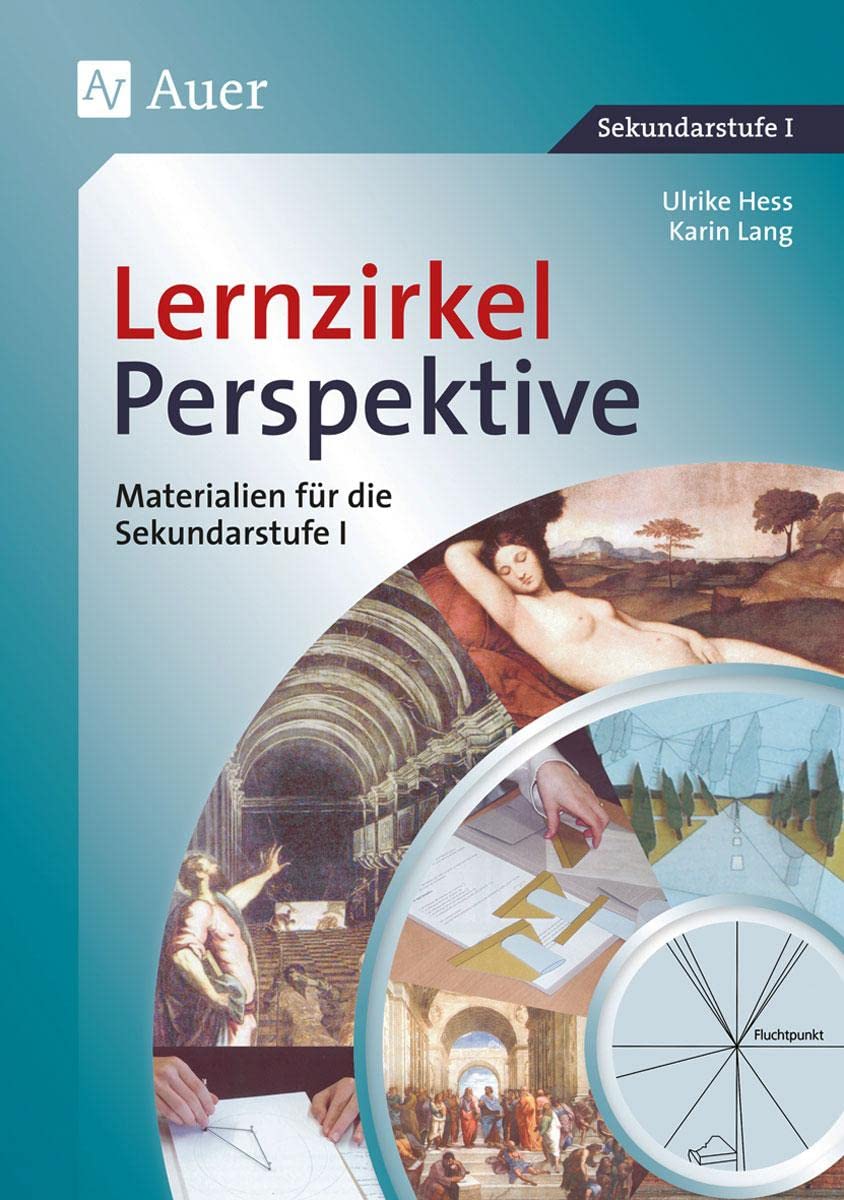 Lernzirkel Perspektive: Materialien für die Sekundarstufe I (5. bis 10. Klasse) Learning & Reference