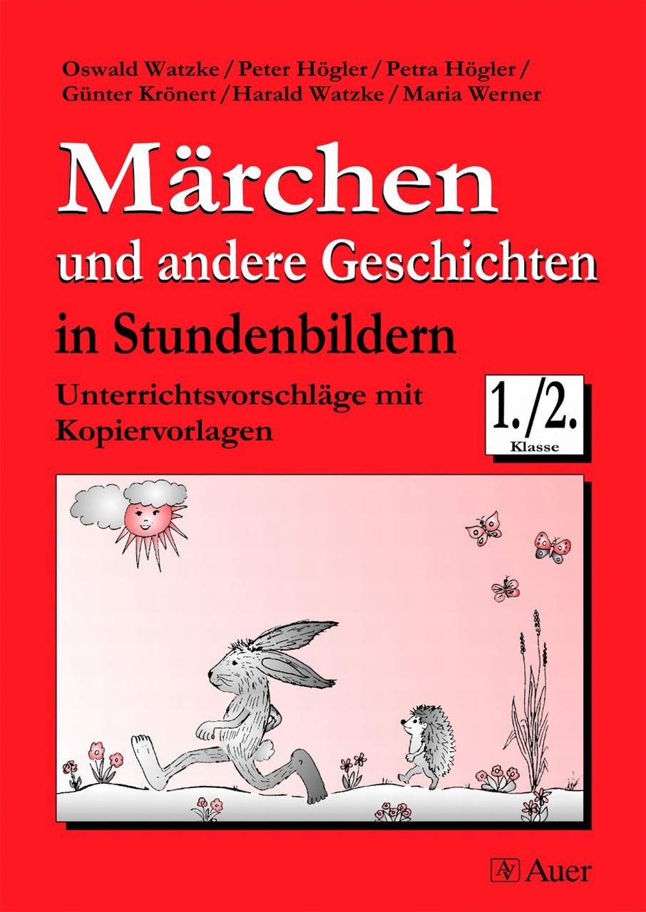 Märchen und andere Geschichten in Stundenbildern Learning & Reference