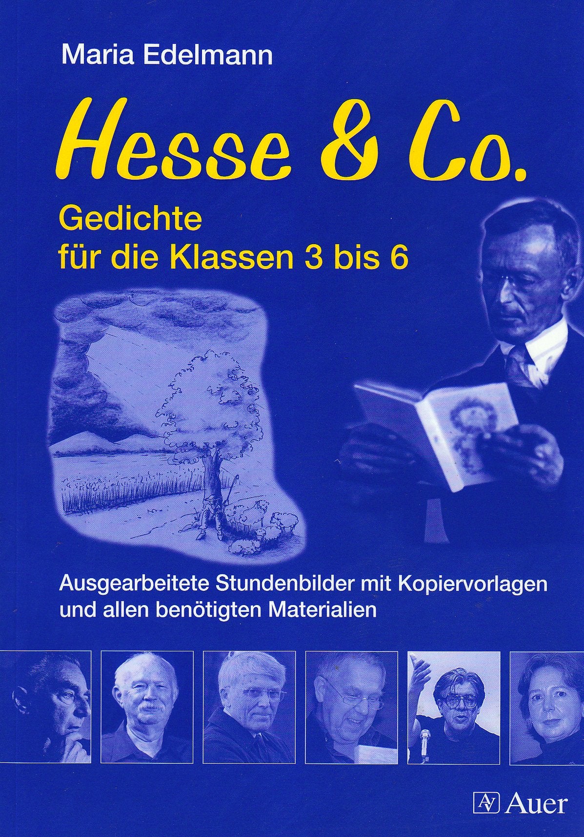 Hesse & Co.: Gedichte für die Klassen 3 bis 6. Ausgearbeitete Stundenbilder mit Kopiervorlagen und allen benötigten Materialien Education & Training