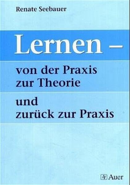 Lernen - von der Praxis zur Theorie und zurück zur Praxis Politics & History
