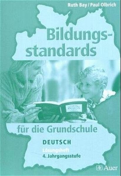 Bildungsstandards für die Grundschule. Deutsch - 4. Jahrgangsstufe: Lösungsheft (extra) Study Guides