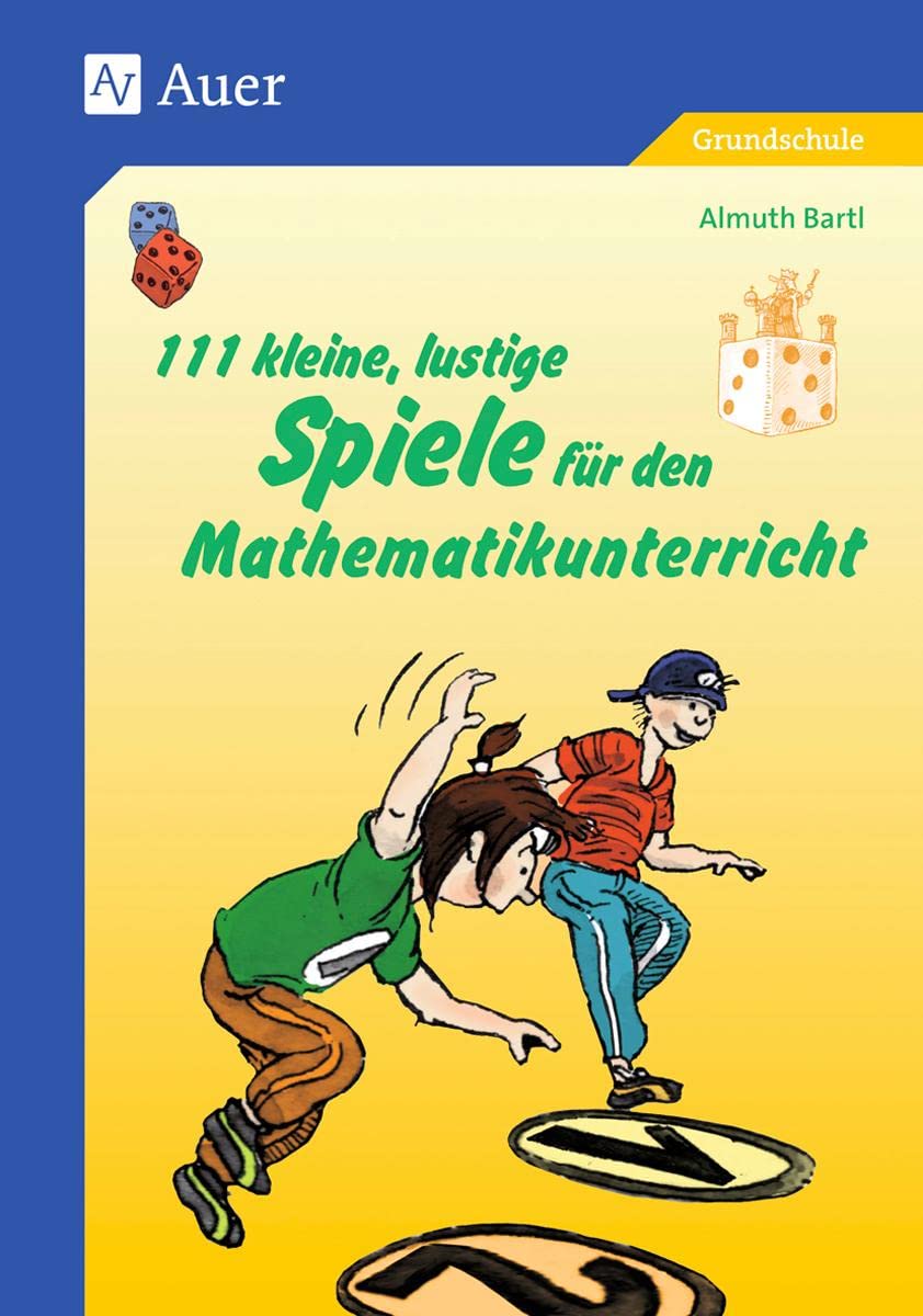 111 kleine, lustige Spiele für den Mathematikunterricht Education & Training