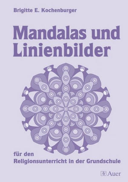 Mandalas und Linienbilder für den Religionsunterricht in der Grundschule book