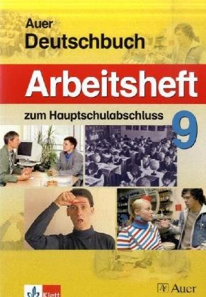 Auer Deutschbuch. Arbeitsheft.9. Klasse. Ausgabe für Hauptschulen in Bayern Study Guides