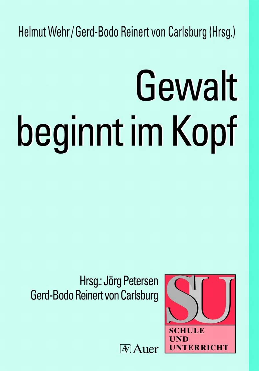 Gewalt beginnt im Kopf Learning & Reference Books