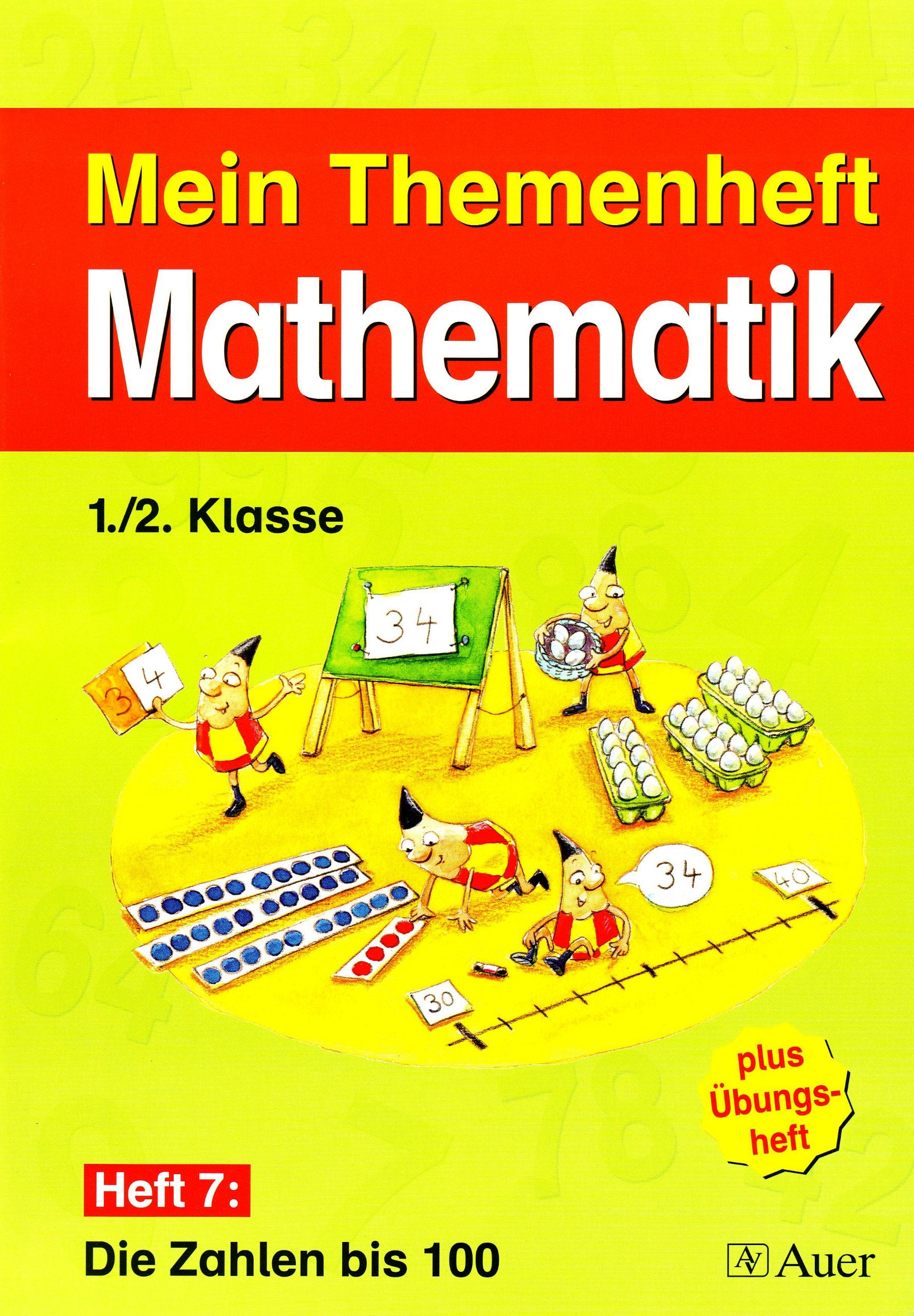 Mein Themenheft Mathematik / Themenheft 7, 1./2. Klasse: Die Zahlen bis 100 Books