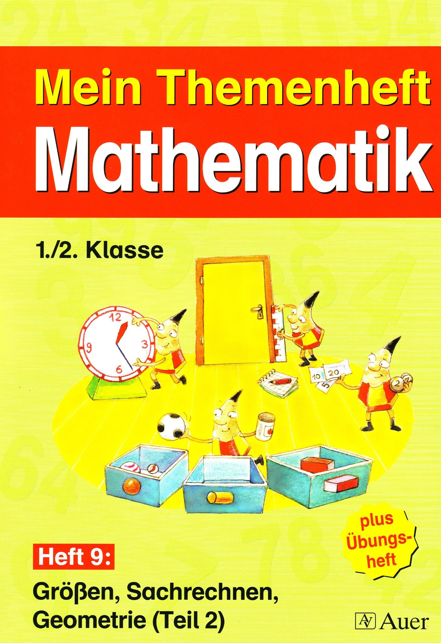 Mein Themenheft Mathematik / Themenheft 9, 1./2. Klasse: Größen, Sachrechnen, Geometrie (Teil2) Books