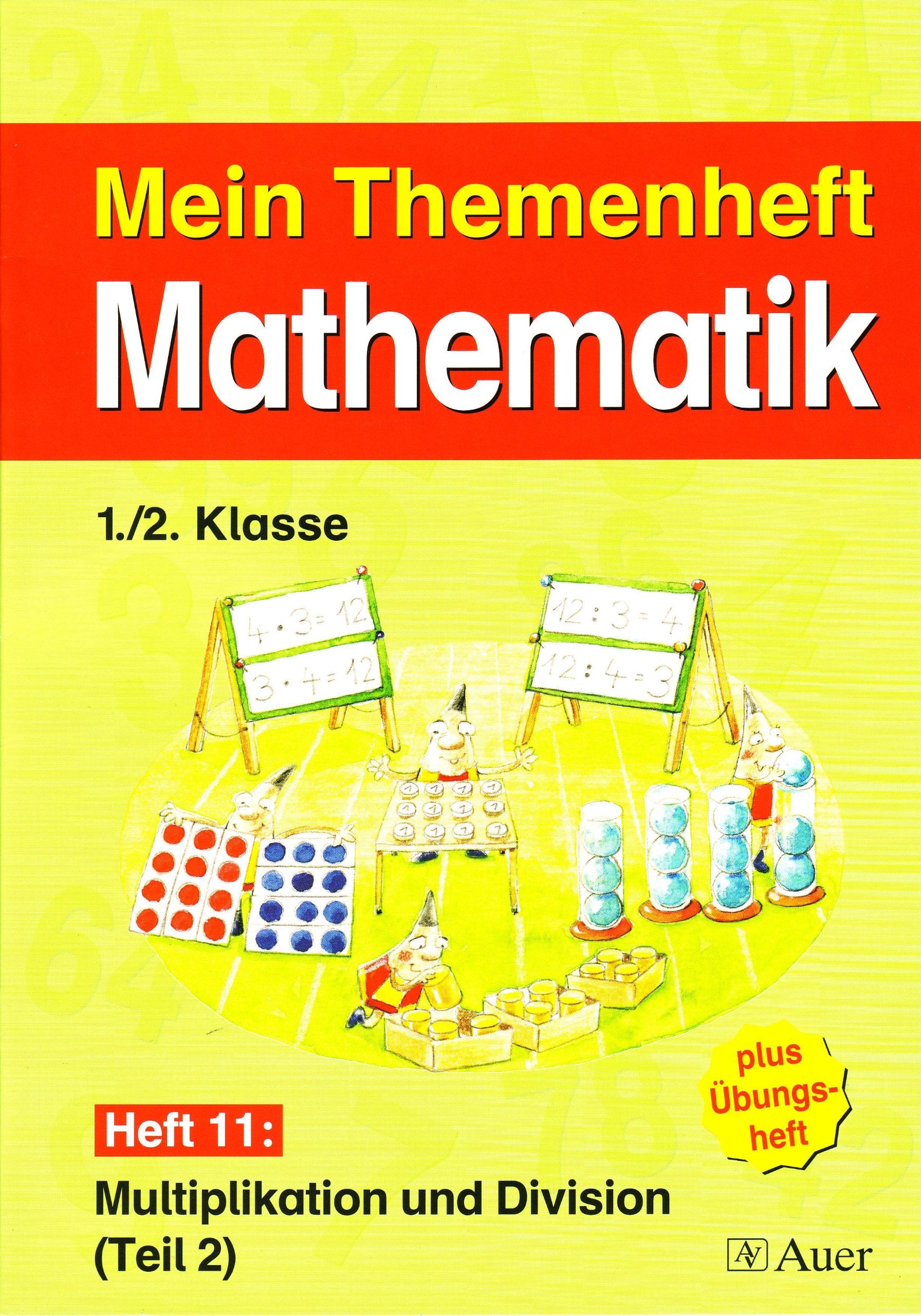 Mein Themenheft Mathematik / Themenheft 11, 1./2. Klasse: Multiplikation und Division (Teil 2) Books