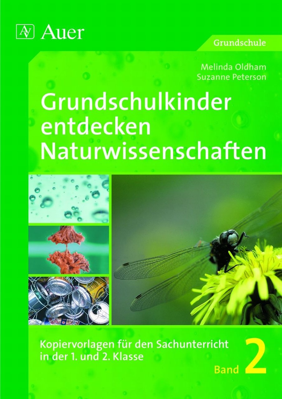 Grundschulkinder entdecken Naturwissenschaft 1/2 2: Kopiervorlagen für den Sachunterricht in der 1. und 2. Klasse, Band 2 Study Guides