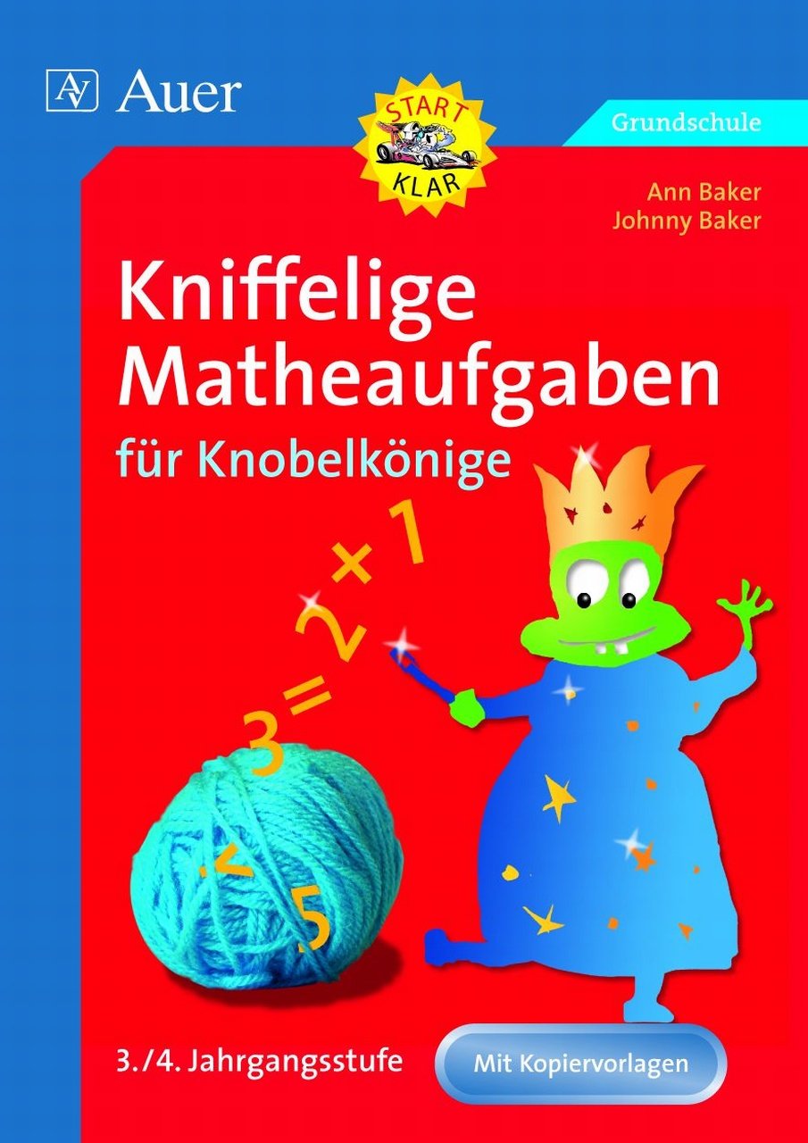 Kniffelige Matheaufgaben für Knobelkönige 3/4: Mit Kopiervorlagen (3. und 4. Klasse) Education & Training