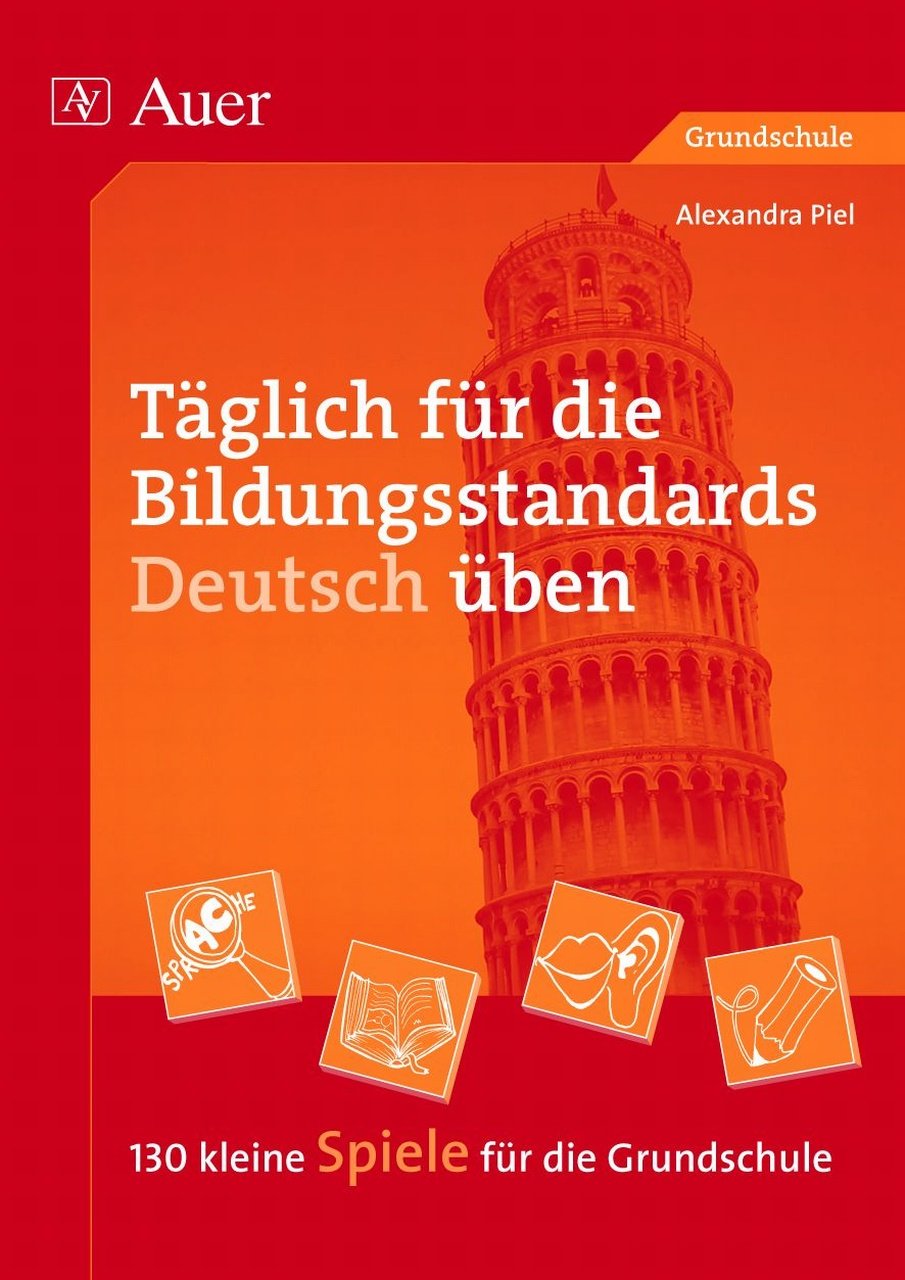 Täglich für die Bildungsstandards Deutsch üben: 130 kleine Spiele für die Grundschule (1. bis 4. Klasse) Learning & Reference