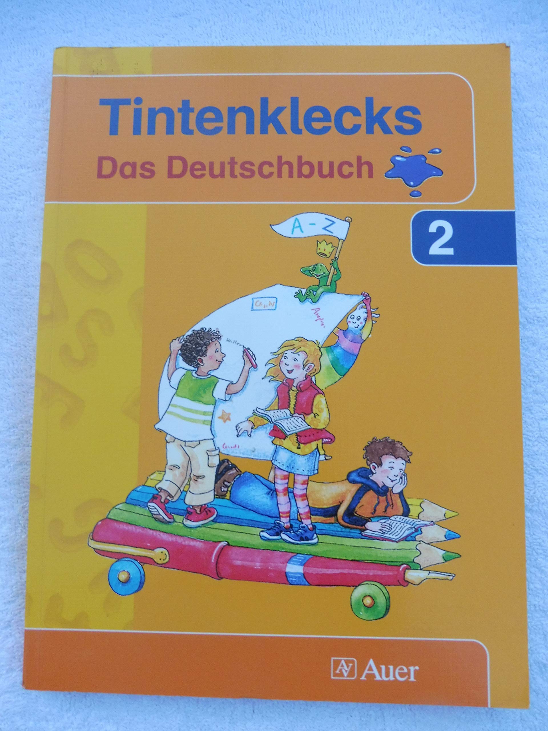 Tintenklecks. Das Deutschbuch. Neubearbeitung. Schülerbuch für die 2. Klasse Study Guides Books