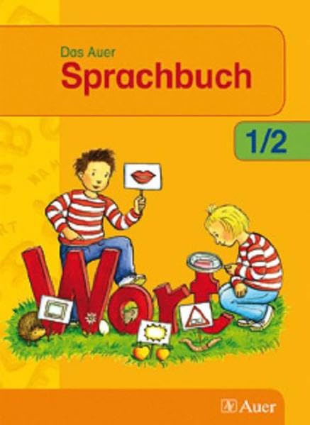 Das Auer Sprachbuch: Schulbuch für das 1. /2. Schuljahr (Das Auer Sprachbuch (BY)) Study Guides
