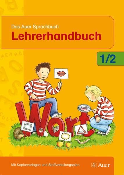 Das Auer Sprachbuch 1/2: Lehrerhandbuch mit Kopiervorlagen und Stoffverteilungsplan (Das Auer Sprachbuch (BY)) Study Guides