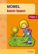 Momel kann lesen - Fibel 3: Ein sprach pädagogisch orientierter Leselehrgang Study Guides