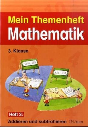 Meine Themenhefte Mathematik / Themenheft 1, 3. Klasse Mathematics