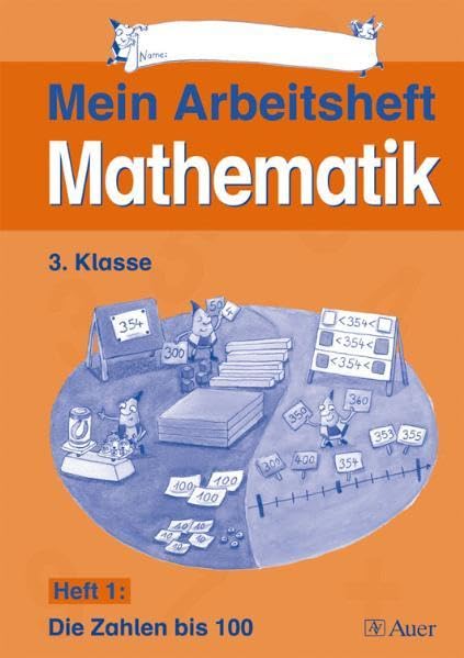Meine Arbeitshefte Mathematik: Arbeitshefte 1 bis 6, 3. Klasse (Themenhefte Mathematik) Study Guides