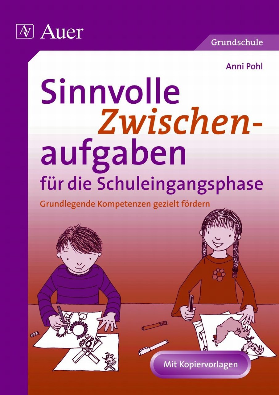 Sinnvolle Zwischenaufgaben für die Schuleingangsphase: Abwechslungsreiche Arbeitsblätter zur gezielten Fö rderung von Feinmotorik und visueller Wahrnehmung (1. Klasse) Learning & Reference