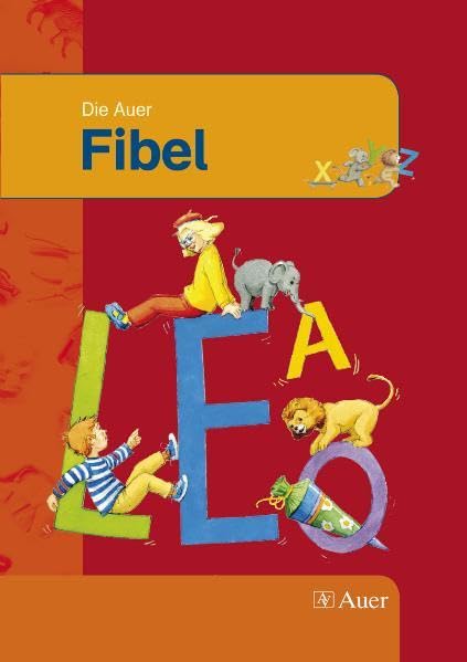 Die Auer Fibel: Inkl. Anlauttabelle (Die Auer Fibel (BY)) Study Guides