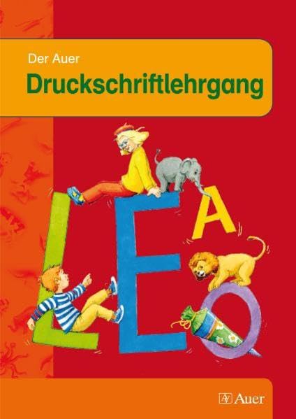 Der Auer Druckschriftlehrgang (Die Auer Fibel (BY)) Study Guides