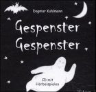 Gespenster, Gespenster. Zwei Grusicals. Grundlagen zur Erarbeitung von Liedern, Gedichten und Hörwerken für den Musikunterricht in der Grundschule: ... Musik, Sprache, Kunst und darstellendes Spiel Education & Training