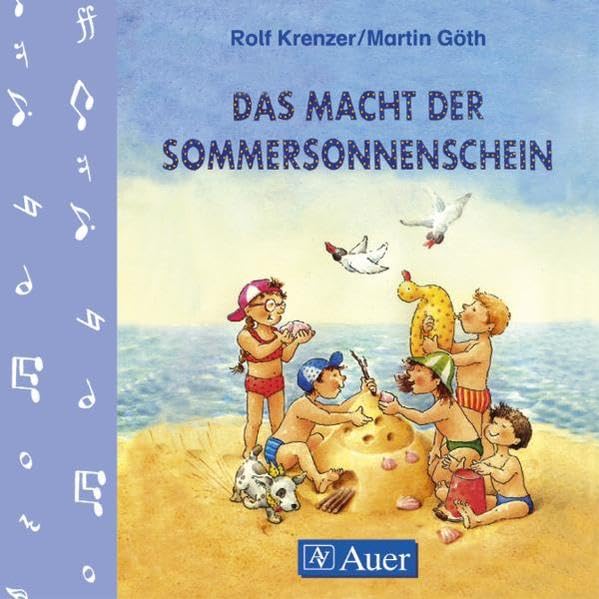Das macht der Sommersonnenschein - CD: Kunterbunte Geschichten, Spiele, Lieder und mehr Non-fiction