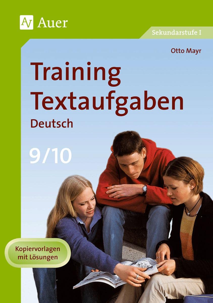 Training Textaufgaben Deutsch, Klasse 9/10: Kopiervorlagen mit Lösungen. Sekundarstufe I Learning & Reference