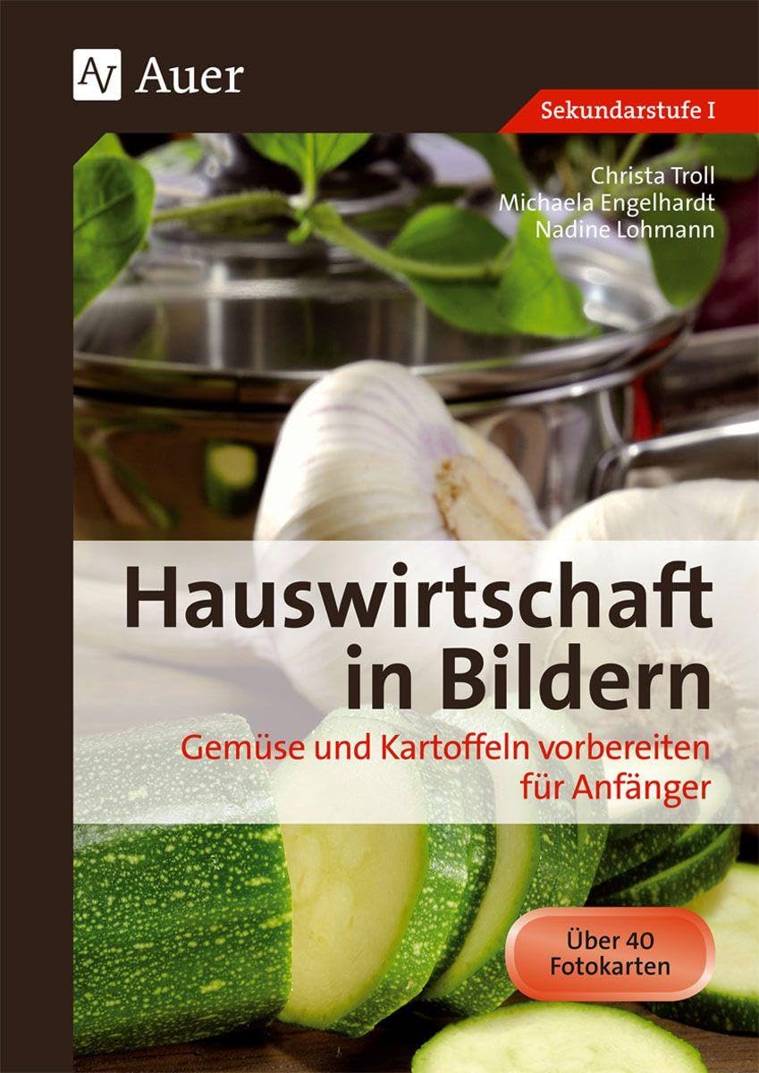 Hauswirtschaft in Bildern: Gemüse und Kartoffeln Learning & Reference