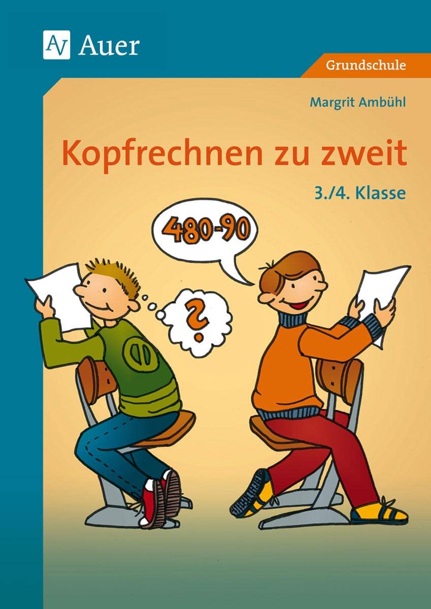 Kopfrechnen zu zweit, Klasse 3/4: Grundschule Learning & Reference