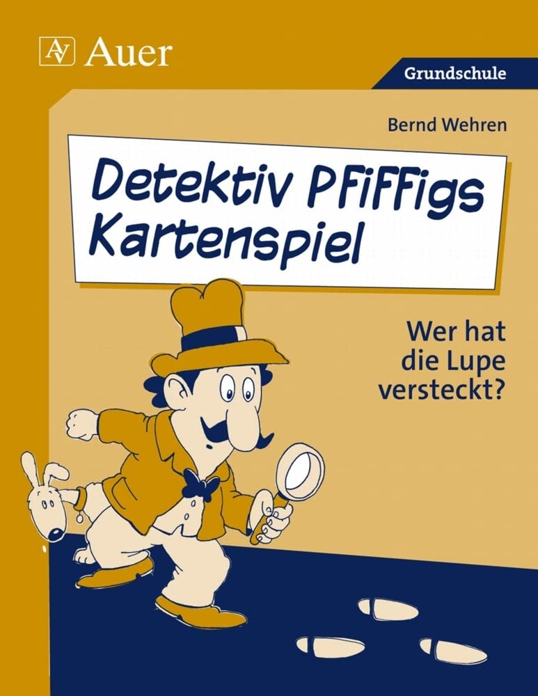 Detektiv Pfiffigs Kartenspiel: Wer hat die Lupe versteckt? (1. bis 4. Klasse) (Deutsch mit Detektiv Pfiffig) Study Guides