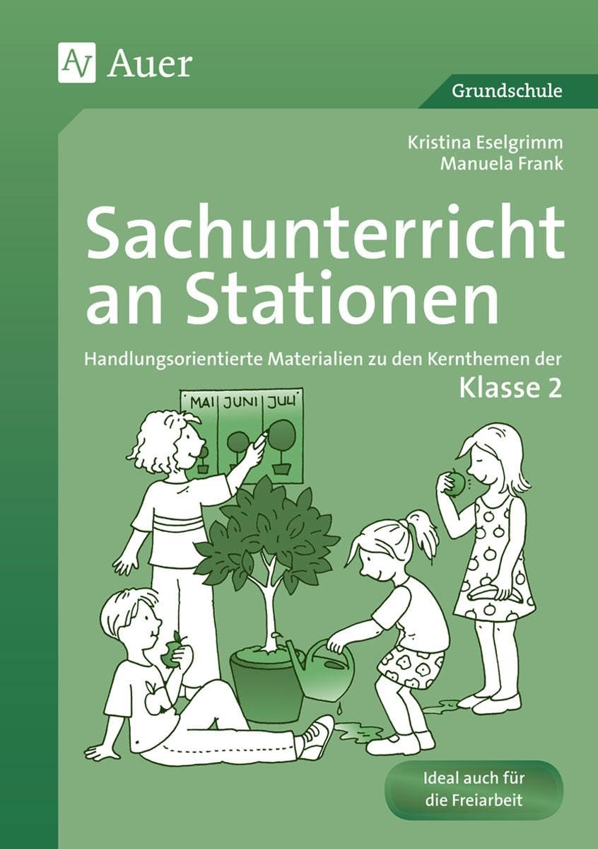 Sachunterricht an Stationen 2: Handlungsorientierte Materialien zu den Kernthemen der Klasse 2 (Stationentraining Grundschule Sachunter.) Professional & Reference Books