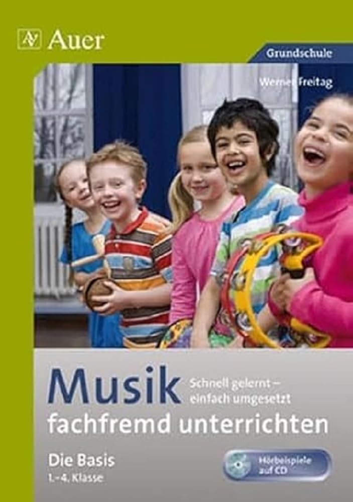 Musik fachfremd unterrichten - Die Basis 1-4 Professional & Reference Books
