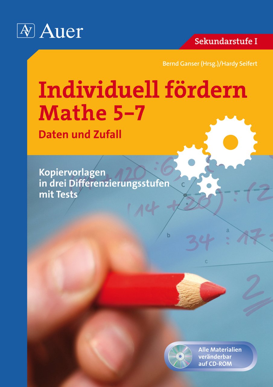 Individuell fördern Mathe 5-7 Daten und Zufall: Kopiervorlagen in drei Differenzierungsstufen mit Tests (5. bis 7. Klasse) Learning & Reference